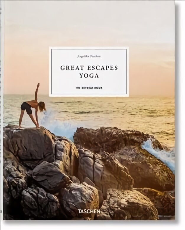 Great Escapes Yoga. The Retreat Book Multilingual edition hinta ja tiedot | Matkakirjat ja matkaoppaat | hobbyhall.fi