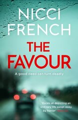 Favour: The gripping new thriller from an author 'at the top of British psychological suspense writing' (Observer) hinta ja tiedot | Fantasia- ja scifi-kirjallisuus | hobbyhall.fi