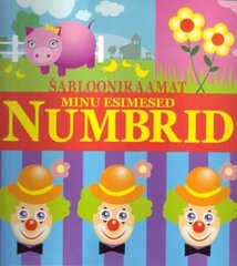 Minu esimesed numbrid: &#353;ablooniraamat hinta ja tiedot | Vauvakirjat | hobbyhall.fi