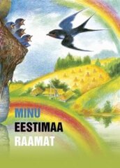 MINU EESTIMAA RAAMAT hinta ja tiedot | Vauvakirjat | hobbyhall.fi