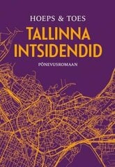 Tallinna intsidendid hinta ja tiedot | Klassikkokirjat | hobbyhall.fi