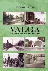 Valga Teises maailmasõjas hinta ja tiedot | Historiakirjat | hobbyhall.fi