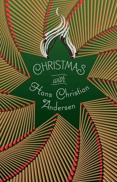 Christmas with Hans Christian Andersen hinta ja tiedot | Fantasia- ja scifi-kirjallisuus | hobbyhall.fi