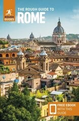 Rough Guide to Rome (Travel Guide with Free eBook) 9th Revised edition hinta ja tiedot | Matkakirjat ja matkaoppaat | hobbyhall.fi