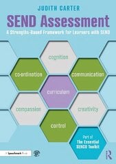 SEND Assessment: A Strengths-Based Framework for Learners with SEND hinta ja tiedot | Yhteiskunnalliset kirjat | hobbyhall.fi