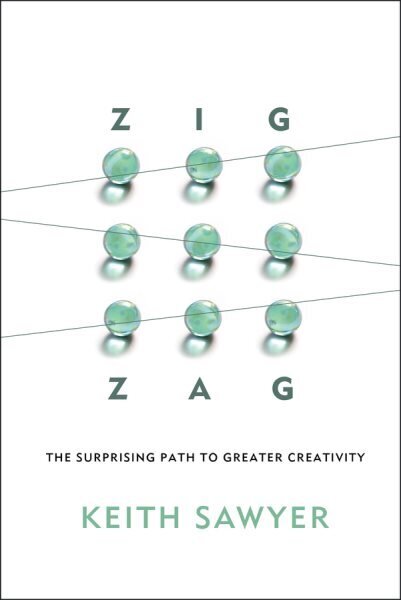 Zig Zag: The Surprising Path to Greater Creativity hinta ja tiedot | Yhteiskunnalliset kirjat | hobbyhall.fi