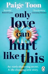 Only Love Can Hurt Like This: an unforgettable love story from the Sunday Times bestselling author hinta ja tiedot | Fantasia- ja scifi-kirjallisuus | hobbyhall.fi