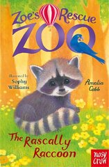 Zoe's Rescue Zoo: The Rascally Raccoon hinta ja tiedot | Nuortenkirjat | hobbyhall.fi