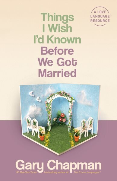 Things I Wish I'D Known Before We Got Married hinta ja tiedot | Hengelliset kirjat ja teologia | hobbyhall.fi