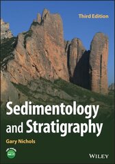 Sedimentology and Stratigraphy 3rd edition hinta ja tiedot | Yhteiskunnalliset kirjat | hobbyhall.fi