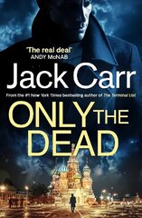 Only the Dead: James Reece 6 hinta ja tiedot | Fantasia- ja scifi-kirjallisuus | hobbyhall.fi