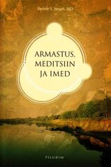 Armastus, meditsiin ja imed hinta ja tiedot | Elämäntaitokirjat | hobbyhall.fi