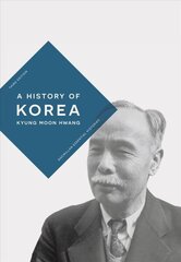 History of Korea 3rd edition hinta ja tiedot | Historiakirjat | hobbyhall.fi