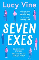 Seven Exes: the brilliant romantic comedy about relationships and love hinta ja tiedot | Fantasia- ja scifi-kirjallisuus | hobbyhall.fi