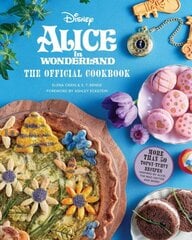 Alice in Wonderland: The Official Cookbook hinta ja tiedot | Keittokirjat | hobbyhall.fi