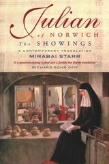 Julian of Norwich: A contemporary translation hinta ja tiedot | Hengelliset kirjat ja teologia | hobbyhall.fi