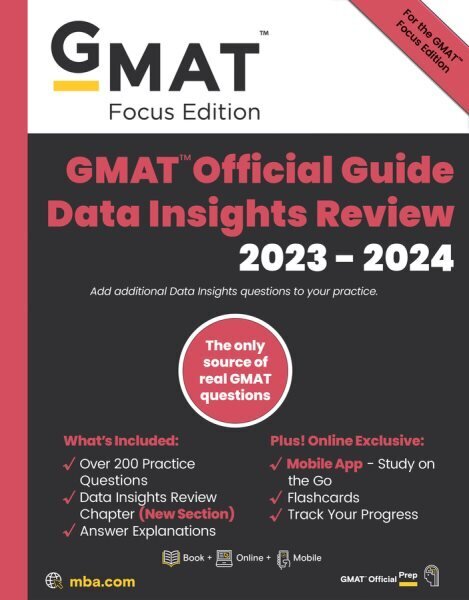 GMAT Official Guide Data Insights Review 2023-2024, Focus Edition: Includes Book plus Online Question Bank plus Digital Flashcards plus Mobile App hinta ja tiedot | Yhteiskunnalliset kirjat | hobbyhall.fi