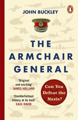 Armchair General: Can You Defeat the Nazis? hinta ja tiedot | Historiakirjat | hobbyhall.fi