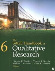 SAGE Handbook of Qualitative Research 6th Revised edition hinta ja tiedot | Tietosanakirjat ja hakuteokset | hobbyhall.fi