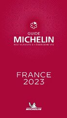 France - The MICHELIN Guide 2023: Restaurants (Michelin Red Guide) hinta ja tiedot | Matkakirjat ja matkaoppaat | hobbyhall.fi