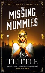 Missing Mummies: Jesperson & Lane Book 3 hinta ja tiedot | Fantasia- ja scifi-kirjallisuus | hobbyhall.fi