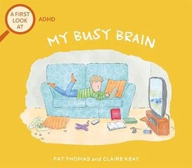 First Look At: ADHD: My Busy Brain hinta ja tiedot | Nuortenkirjat | hobbyhall.fi