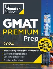 Princeton Review GMAT Premium Prep, 2024 hinta ja tiedot | Nuortenkirjat | hobbyhall.fi