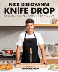 Knife Drop: Creative Recipes Anyone Can Cook hinta ja tiedot | Keittokirjat | hobbyhall.fi