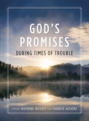 God's Promises During Times of Trouble hinta ja tiedot | Hengelliset kirjat ja teologia | hobbyhall.fi