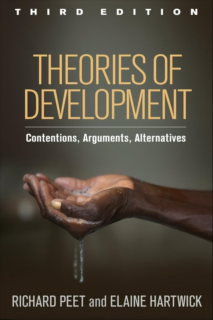 Theories of Development, Third Edition: Contentions, Arguments, Alternatives 3rd edition hinta ja tiedot | Talouskirjat | hobbyhall.fi