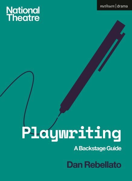 Playwriting: A Backstage Guide hinta ja tiedot | Historiakirjat | hobbyhall.fi