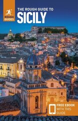 Rough Guide to Sicily (Travel Guide with Free eBook) 12th Revised edition hinta ja tiedot | Matkakirjat ja matkaoppaat | hobbyhall.fi