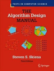 Algorithm Design Manual 3rd ed. 2020 hinta ja tiedot | Talouskirjat | hobbyhall.fi