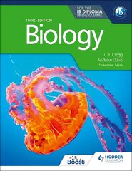 Biology for the IB Diploma Third edition hinta ja tiedot | Nuortenkirjat | hobbyhall.fi