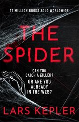 Spider: The only serial killer crime thriller you need to read this year hinta ja tiedot | Fantasia- ja scifi-kirjallisuus | hobbyhall.fi