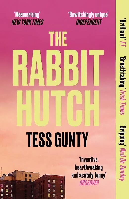 Rabbit Hutch: THE MULTI AWARD-WINNING NY TIMES BESTSELLER Standard ed. hinta ja tiedot | Fantasia- ja scifi-kirjallisuus | hobbyhall.fi