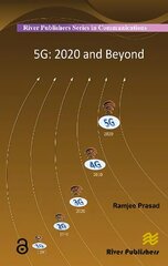 5G: 2020 and Beyond hinta ja tiedot | Yhteiskunnalliset kirjat | hobbyhall.fi