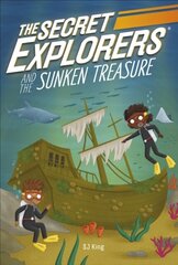 Secret Explorers and the Sunken Treasure hinta ja tiedot | Lastenkirjat | hobbyhall.fi