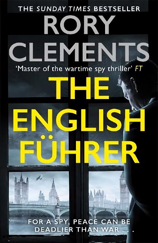 English Führer: The gripping spy thriller from the bestselling author of THE MAN IN THE BUNKER hinta ja tiedot | Fantasia- ja scifi-kirjallisuus | hobbyhall.fi