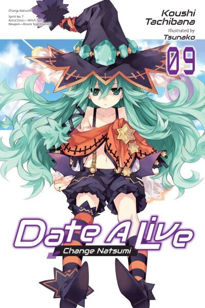 Date A Live, Vol. 9 (light novel) hinta ja tiedot | Fantasia- ja scifi-kirjallisuus | hobbyhall.fi