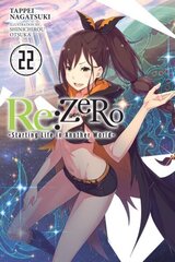 Re:ZERO -Starting Life in Another World-, Vol. 22 (light novel) hinta ja tiedot | Fantasia- ja scifi-kirjallisuus | hobbyhall.fi