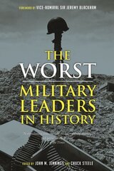 Worst Military Leaders in History hinta ja tiedot | Historiakirjat | hobbyhall.fi