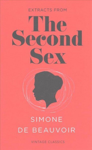 Second Sex (Vintage Feminism Short Edition) hinta ja tiedot | Yhteiskunnalliset kirjat | hobbyhall.fi