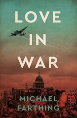 Love in War hinta ja tiedot | Fantasia- ja scifi-kirjallisuus | hobbyhall.fi