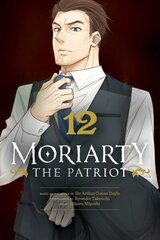 Moriarty the Patriot, Vol. 12 hinta ja tiedot | Fantasia- ja scifi-kirjallisuus | hobbyhall.fi