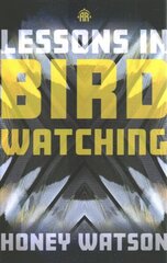 Lessons in Birdwatching hinta ja tiedot | Fantasia- ja scifi-kirjallisuus | hobbyhall.fi