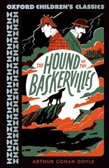 Oxford Children's Classics: The Hound of the Baskervilles 1 hinta ja tiedot | Nuortenkirjat | hobbyhall.fi