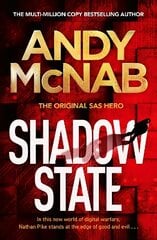 Shadow State: The gripping new novel from the original SAS hero hinta ja tiedot | Fantasia- ja scifi-kirjallisuus | hobbyhall.fi