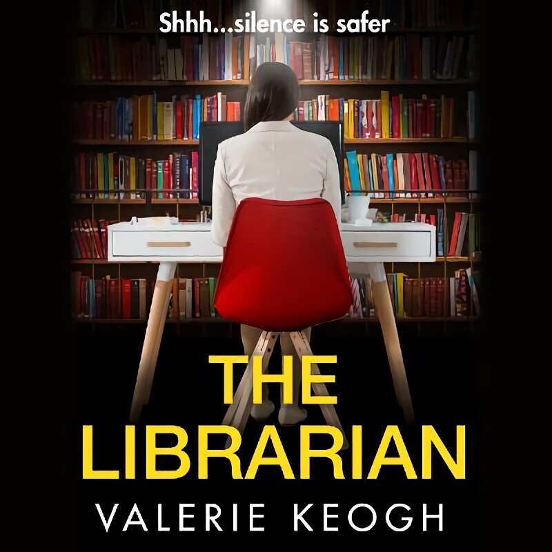 Librarian: The unforgettable, completely addictive psychological thriller from bestseller Valerie Keogh hinta ja tiedot | Fantasia- ja scifi-kirjallisuus | hobbyhall.fi