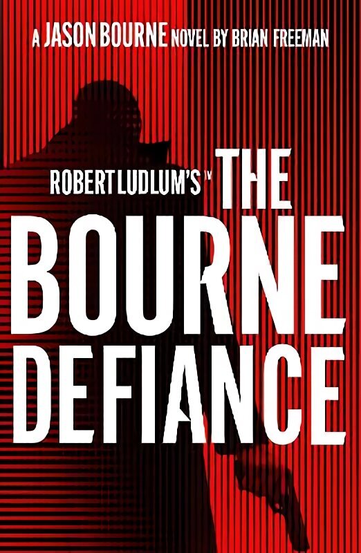 Robert Ludlum's The Bourne Defiance hinta ja tiedot | Fantasia- ja scifi-kirjallisuus | hobbyhall.fi